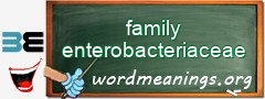 WordMeaning blackboard for family enterobacteriaceae